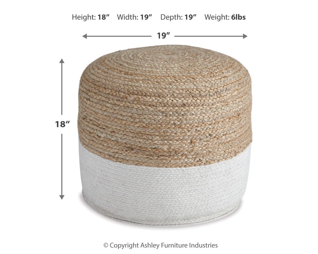 The Sweed Valley Pouf is a round woven jute pouf with a natural top half and white bottom half. It measures 18" high by 19" wide/deep, weighs 6 lbs, and features arrows indicating width.