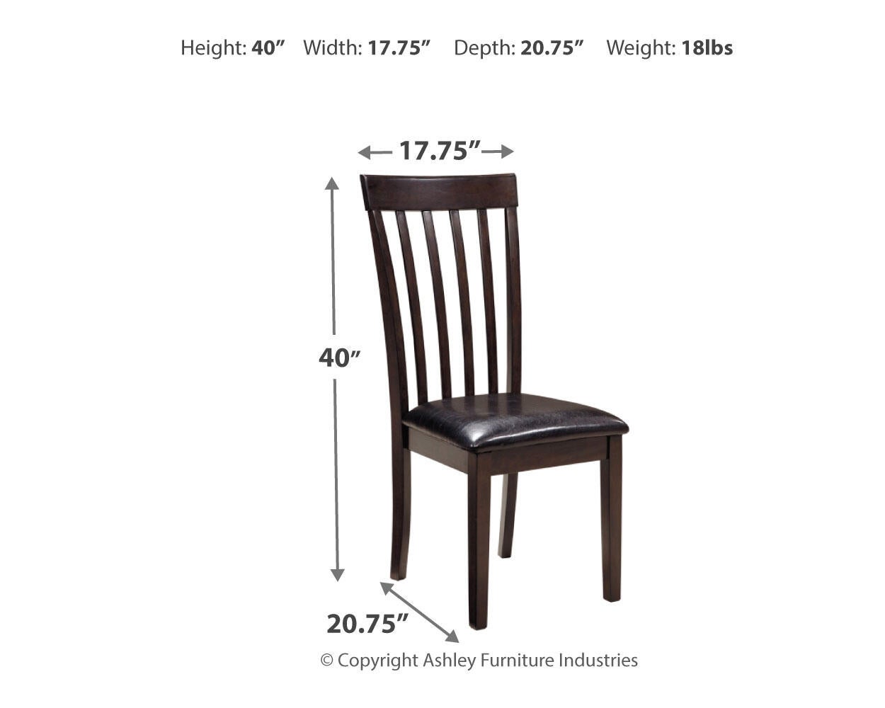 The Hammis Dining UPH Side Chair (2/CN) features a wooden rake back, cushioned seat, measures 40”H x 17.75”W x 20.75”D, weighs 18 lbs, and is made by Ashley Furniture Industries.
